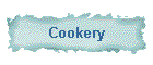 Cookery