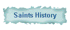 Saints History